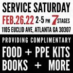 Service Saturday, February 26, 2022 from 2 to 5 PM at 7 stages. Provivoding complimentary food, ppe kits, books, and more.