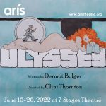 Ulysses, written by Dermot Bolger, directed by Clint Thornton. June 16-26, 2022 at 7 Stages Theatre.