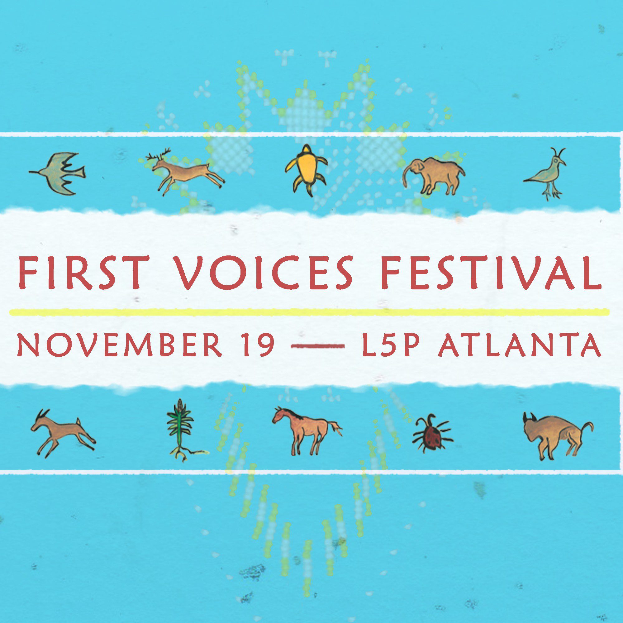 First Voices Festival, November 19 in Atlanta GA