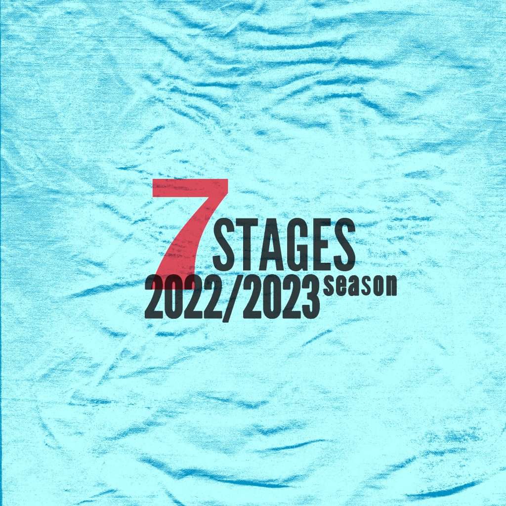 2022 - 2023 Season - 7 Stages Theatre