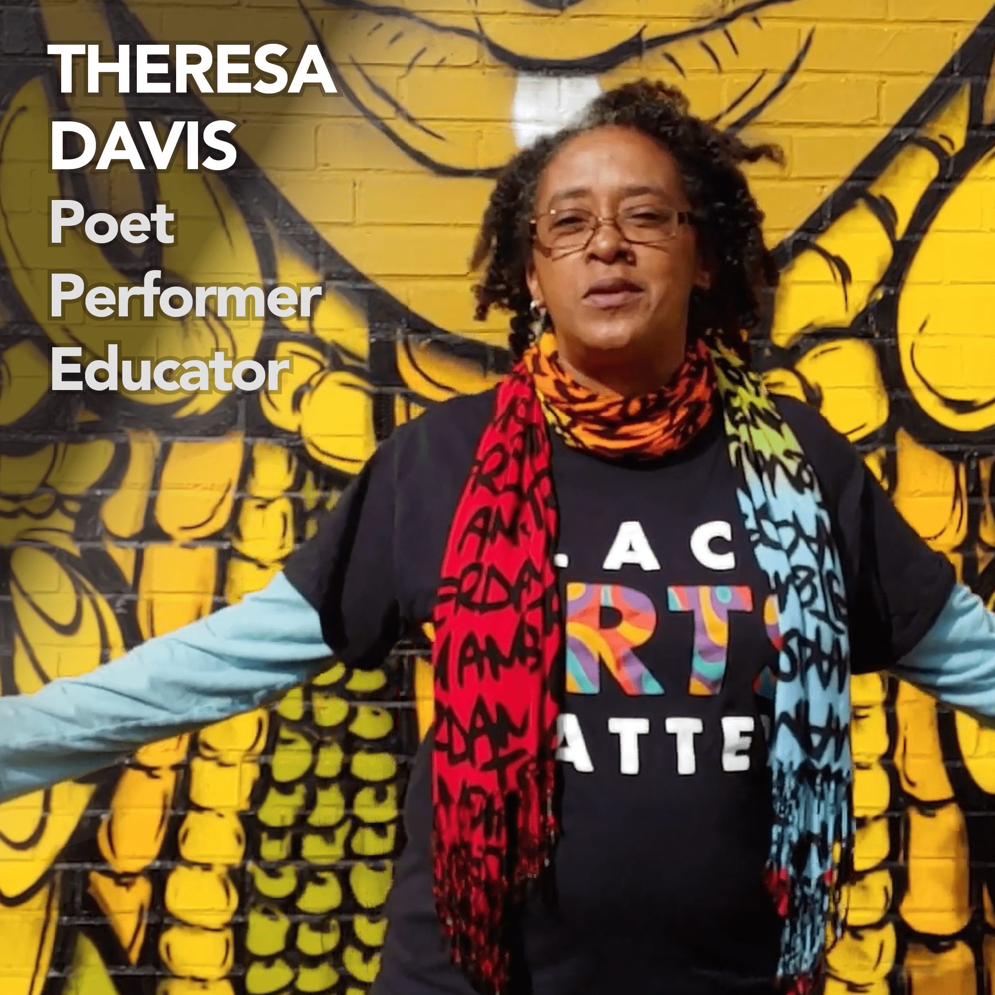 Theresa Davis: Poet, Performer, Educator