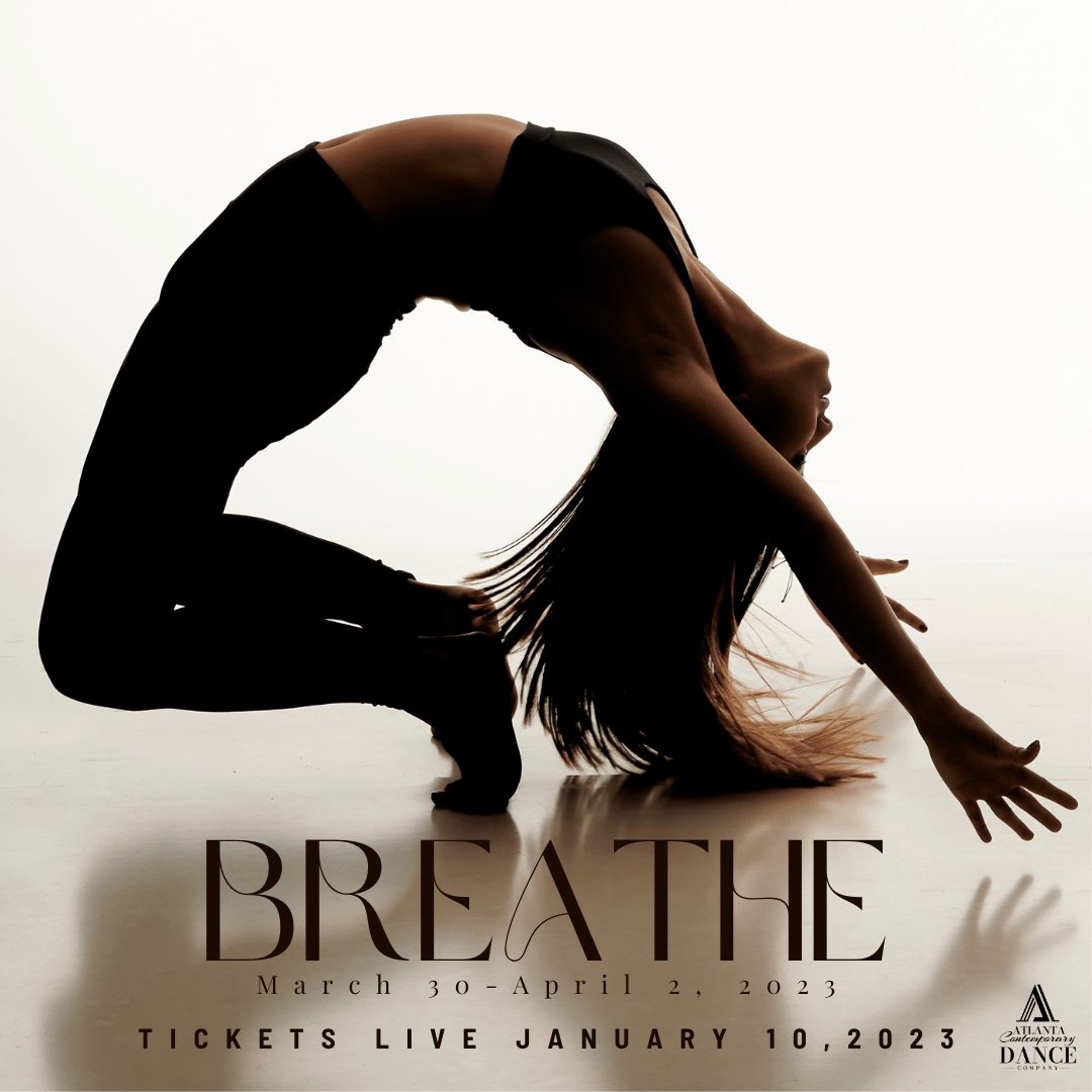 BREATHE - Atlanta Contemporary Dance Company 3.30.23 - 4.2.23 - 7 Stages  Theatre