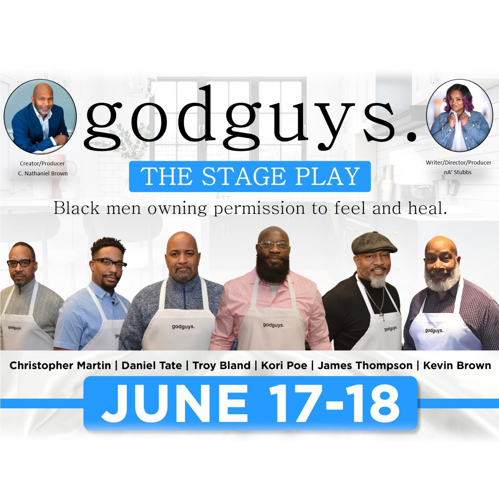 godguys. The Stage Play. Black men owning permission to feel and heal. June 17 through 18.