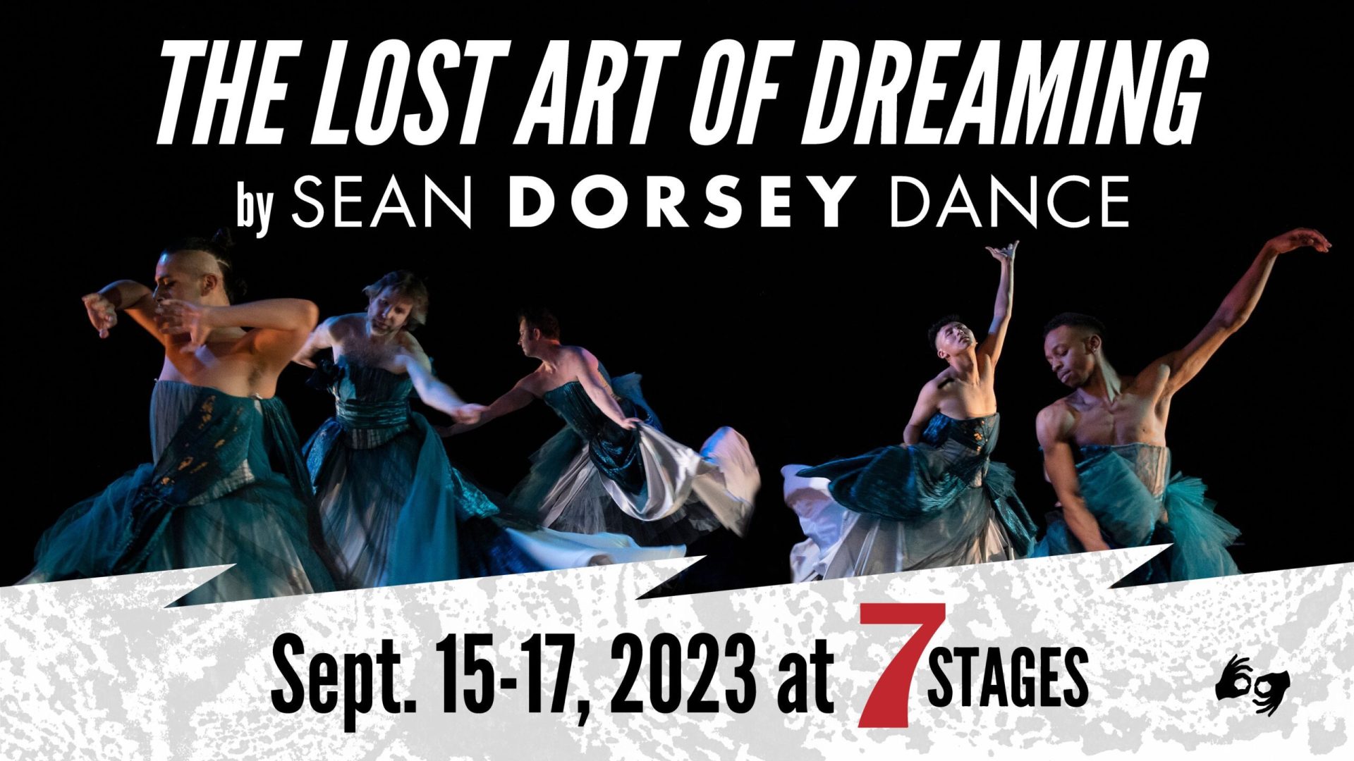 The Lost Art of Dreaming by Sean Dorsey Dance. September 15 through 17, 2023 at 7 Stages