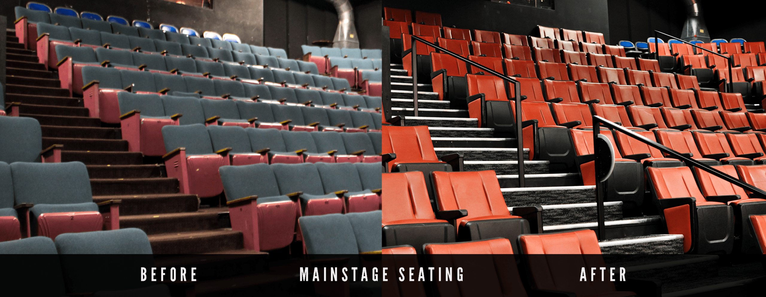 Mainstage seating before and after