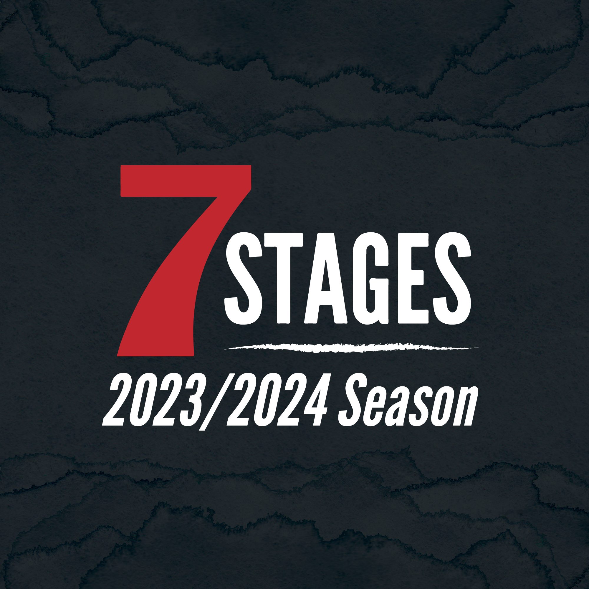 7 Stages 2023 2024 Season