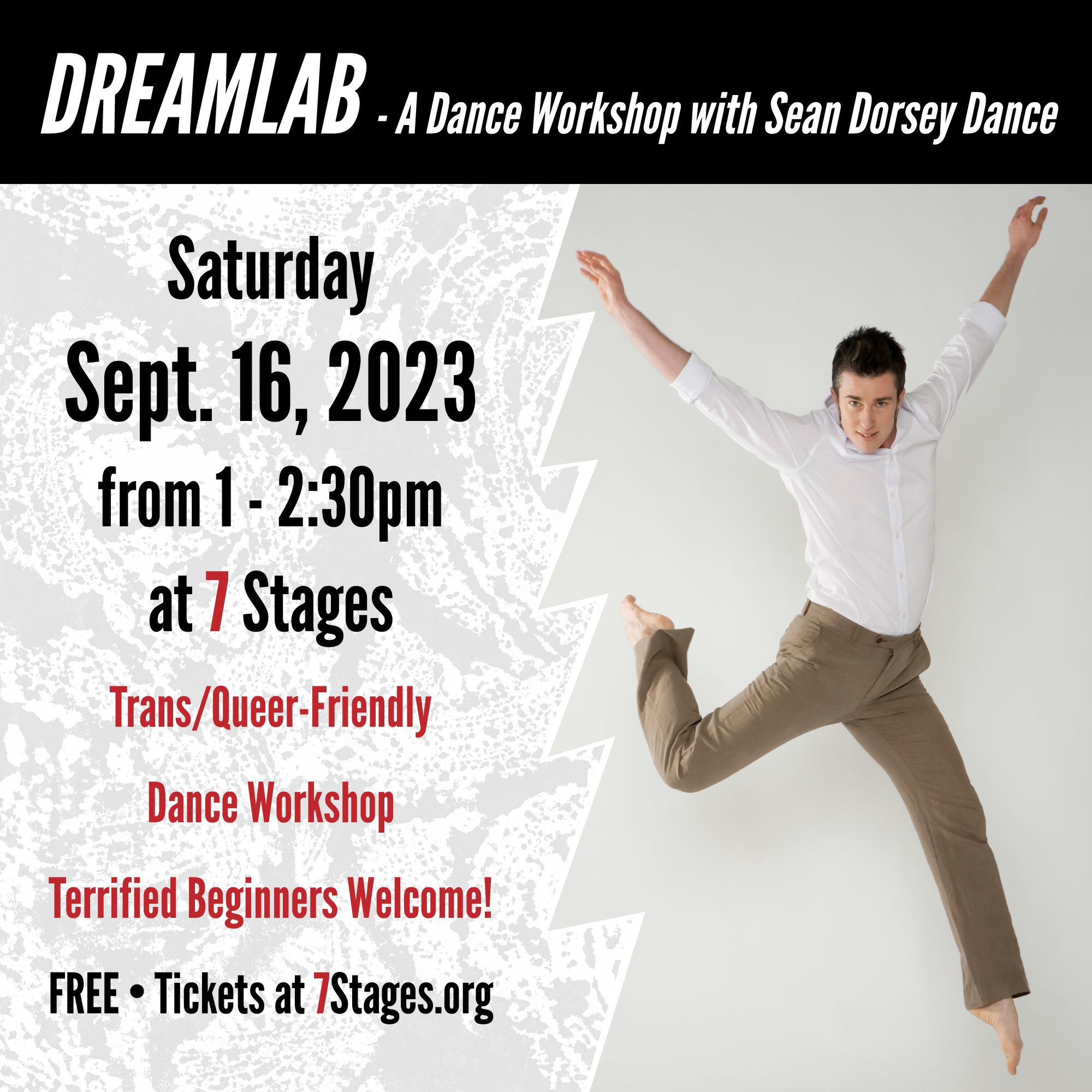 Saturday September 16, 2023 from 1-2:30 P.M. at 7 Stages. Trans and Queer friendly dance workshop. Terrified beginners welcome!