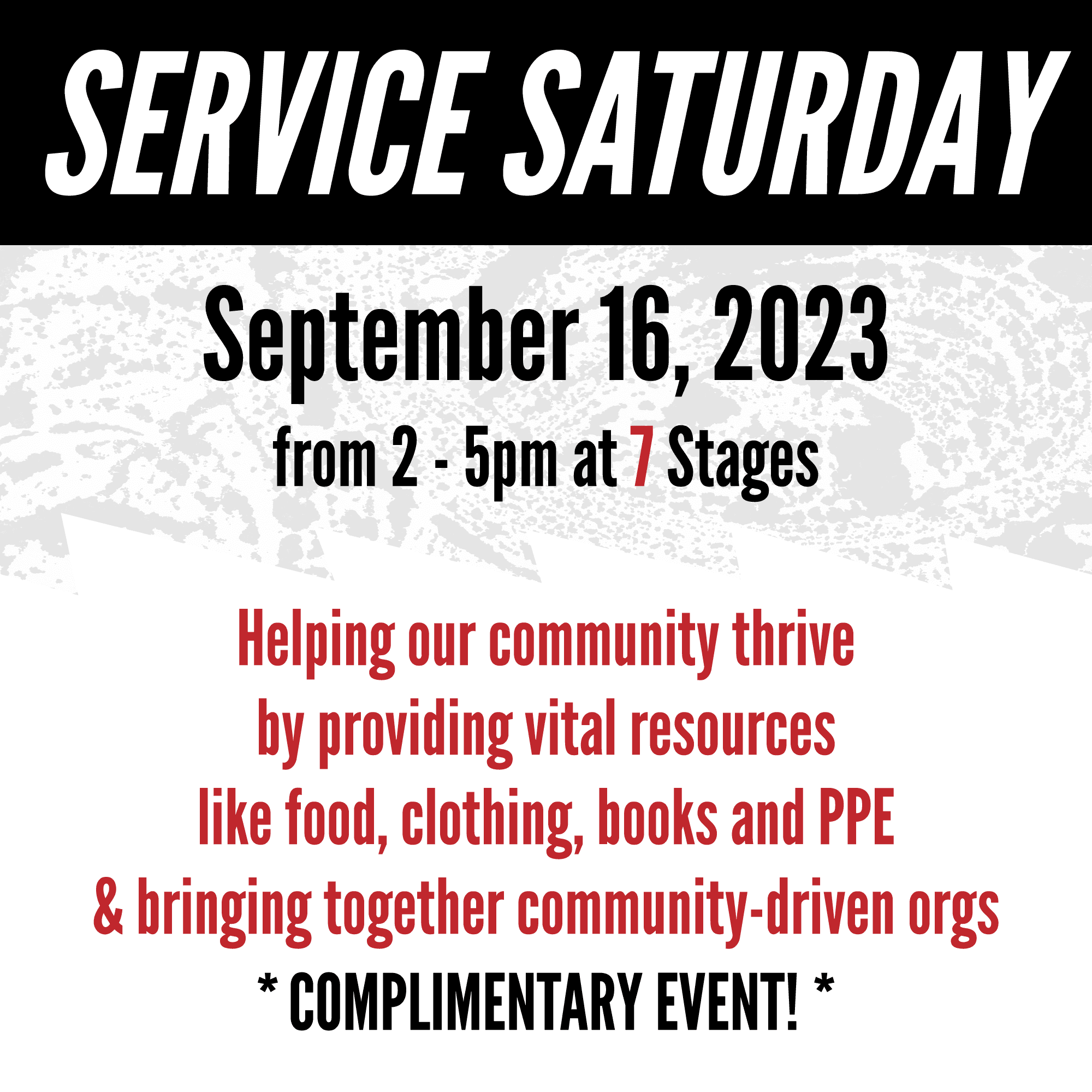 Service Saturday September 16, 2023 from 2-5 P.M. at 7 Stages. Helping our community thrive by providing vital resources like food, clothing, books, and P.P.E. and bringing together community driven organizations. Complimentary event!