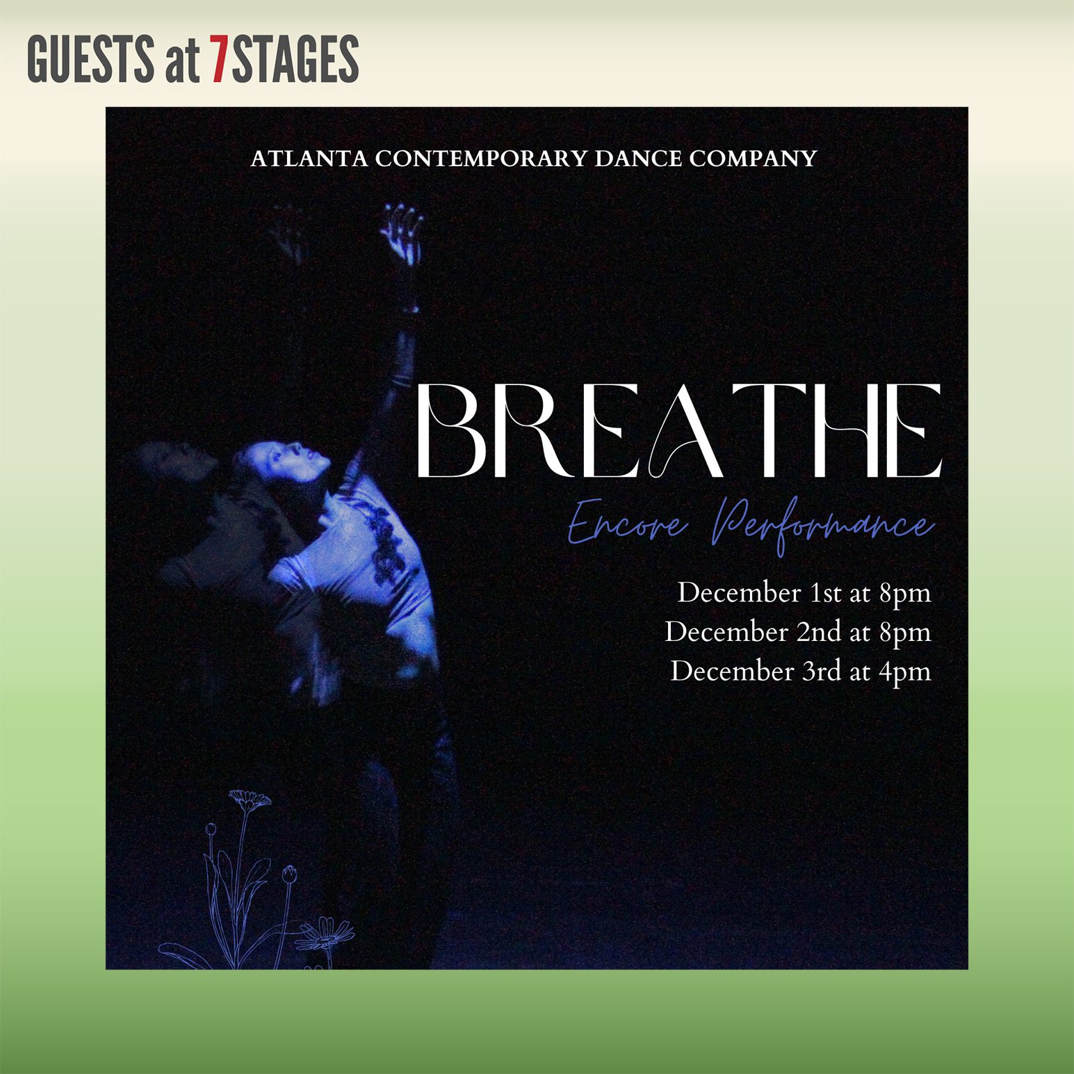 Atlanta Contemporary Dance Company. Breathe Encore Performance. December first at 8 PM. December second at 8 PM. December third at 4 PM.