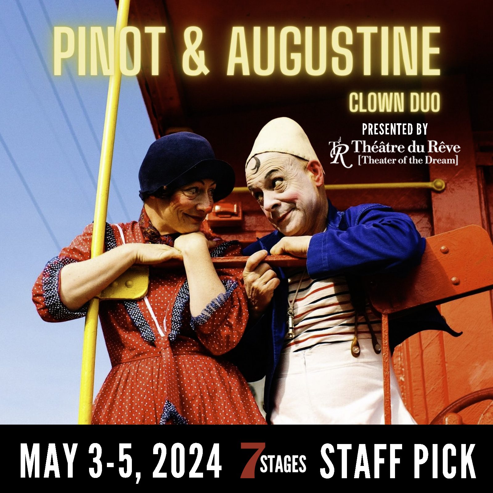Pinot and Augustine presented by Theare du Reve. May 3-5, 2024. 7 Stages Staff Pick.