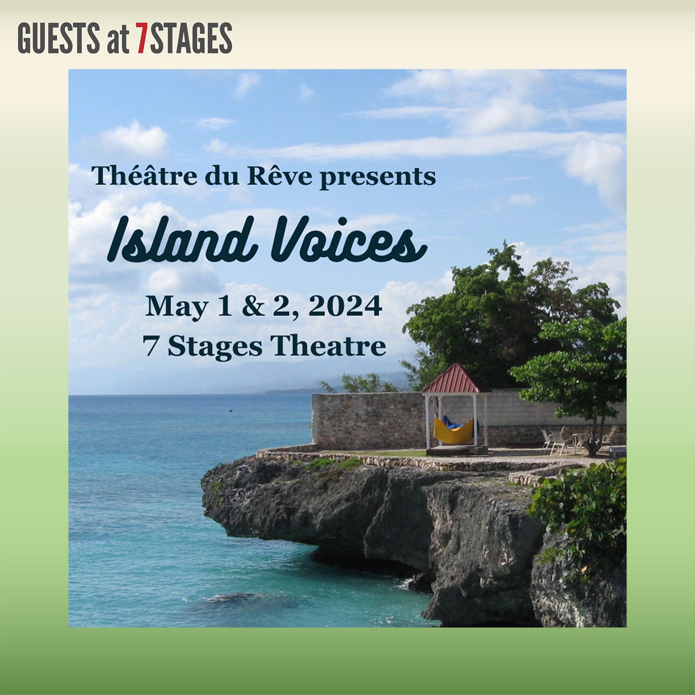 Guests at 7 Stages. Theatre du Reve presents Island Voices. May 1 and 2, 2024. 7 Stages Theatre