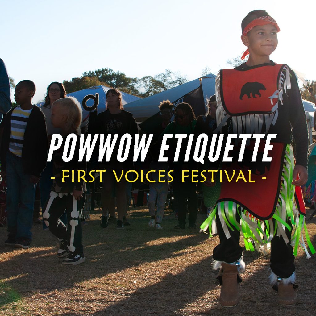 Powwow Etiquette