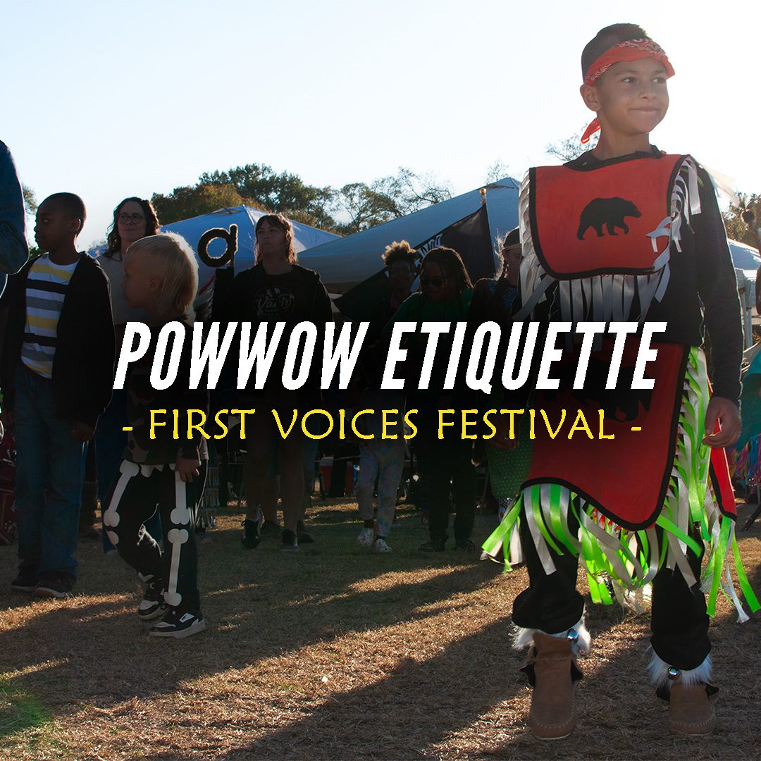 Powwow Etiquette