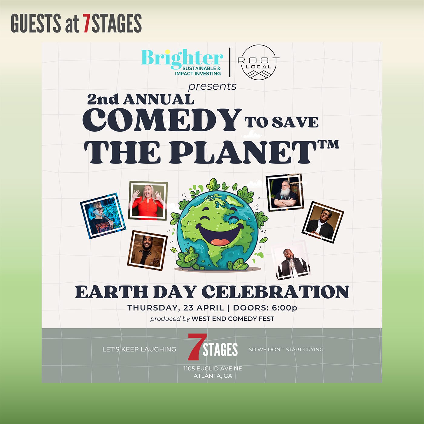 Guests at 7 Stages: Comedy to Save the Planet Earth Day Celebration