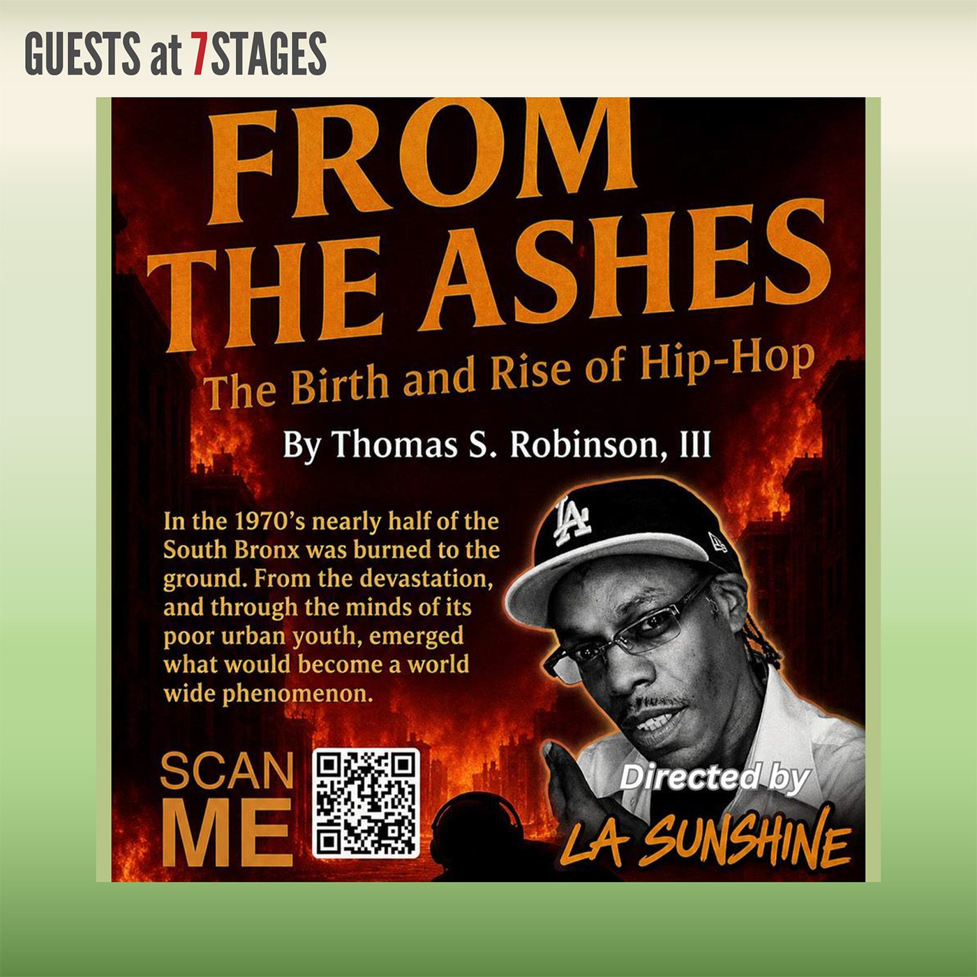 From The Ashes: The Birth and Rise of Hip-hop. By Thomas S. Robinson, III. In the 1970's nearly half of the South Bronx was burned to the ground. From the devastation, and through the minds of its poor urban youth emerged what would become a worldwide phenomenon.